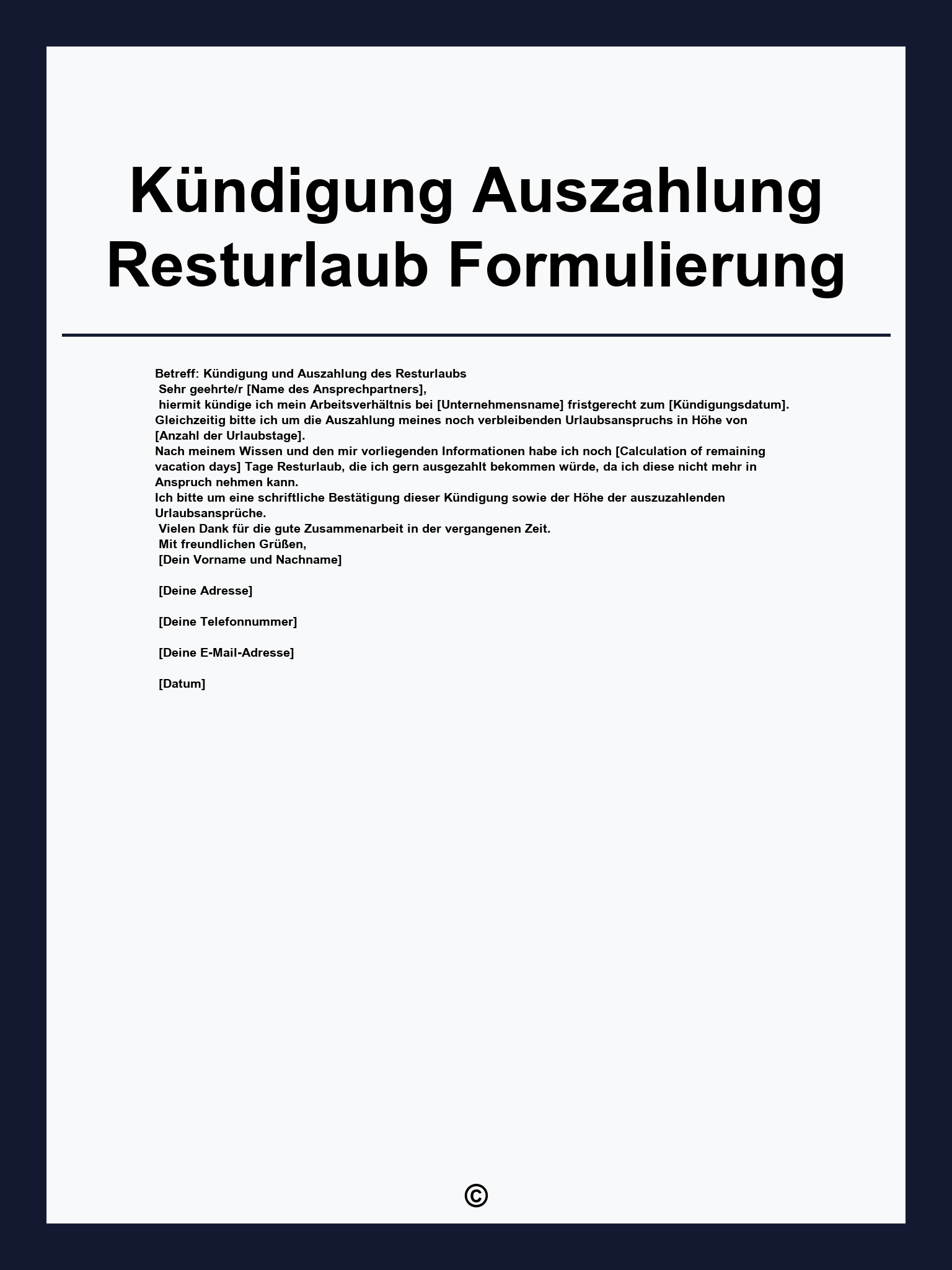 Kündigung Auszahlung Resturlaub Formulierung