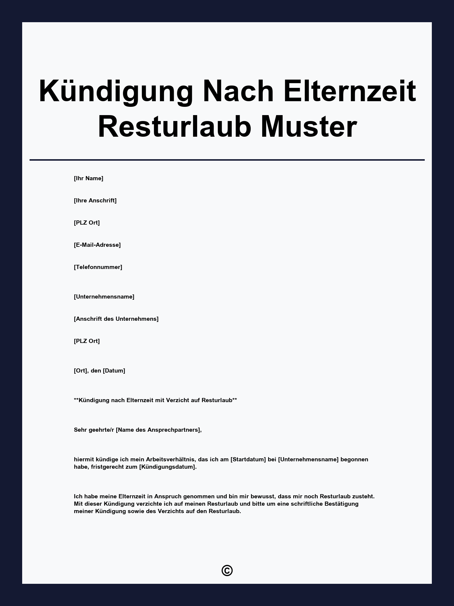 Kündigung Nach Elternzeit Resturlaub Muster